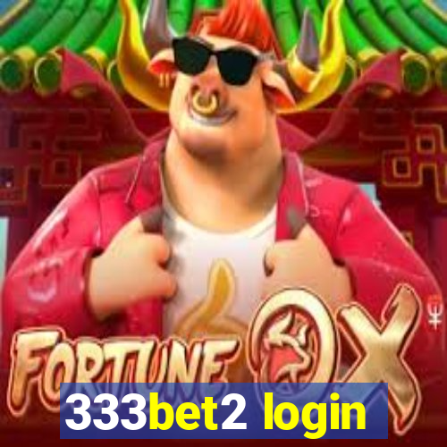 333bet2 login